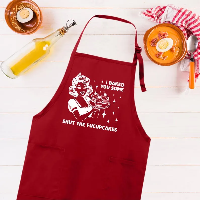 Funny Baking Apron - 'I Baked You Some Shut the Fucupcakes' | Adjustable, Full-Length with Pockets